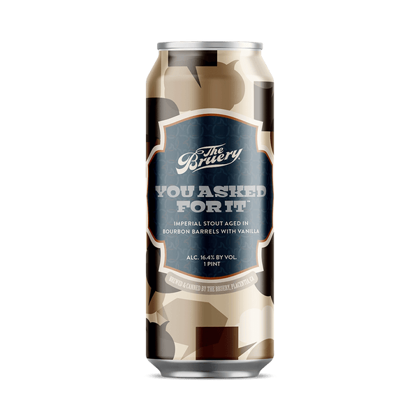 You Asked For It (2020) - 16oz. Can